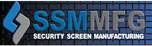 Security Screen Manufacturing